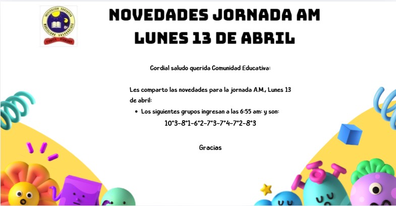 Novedades Lunes 13 de Abril, Jornada A.M.